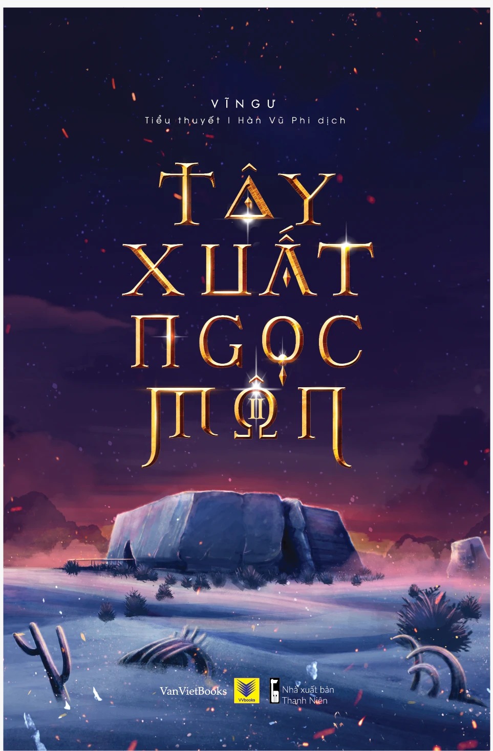 Tây Xuất Ngọc Môn - Tập 2