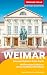 Weimar: Sehenswürdigkeiten, Kultur, Events - Mit Dornburger Schlössern, Schloss Kochberg und Bad Sulza