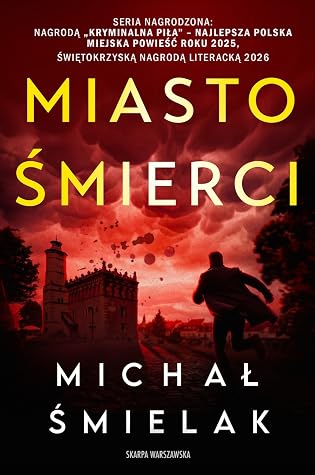 Miasto Śmierci (Bruno Kowalski, #3)