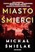 Miasto Śmierci