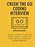Crush the Go Coding Intervi...