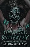 Sincerely, Butterfly