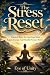 The Stress Reset