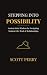 Stepping Into Possibility: ...