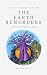The Earth Remembers by Andy Martin The Earth Remembers by Andy Martin