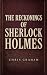 The Reckonings of Sherlock ...