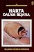 Harta Dalam Bejana: Sejarah...