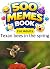500 Memes Book For Adults by Zach Anthony