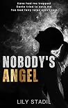 Nobody's Angel
