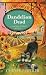 Dandelion Dead: A Natural R...