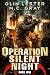 Operation Silent Night - Bo...