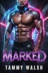 Marked: A Scifi A...