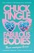 Fabulous Bodies by Chuck Tingle