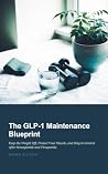 The GLP-1 Mainten...