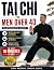 Tai Chi For Men Over 40: A ...