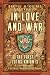 In Love and War by Beryll Brackhaus In Love and War by Beryll Brackhaus