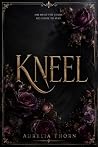 Kneel: A Dark Fan...