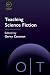 Teaching Science Fiction