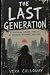 THE LAST GENERATION: A Dyst...