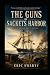 The Guns of Sackets Harbor:...
