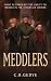 Meddlers