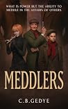 Meddlers