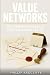 Value Networks: How Communi...