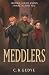 Meddlers