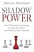 Shadow Power: How To Create...