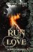Run for Love