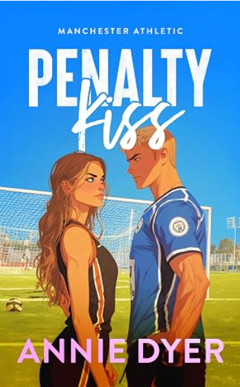 Penalty Kiss (Manchester Athletic, #1)