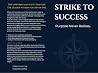STRIKE TO SUCCESS...
