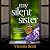 My Silent Sister: A moving ...