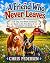 A Friend Who Never Leaves: ...