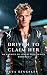 Driven to Claim Her: An Ene...