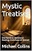 Mystic Treatises: One Hundr...