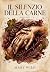 Il silenzio della carne by Mary Wild
