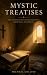 Mystic Treatises: One Hundr...