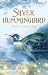 The Silver Hummingbird (The...