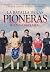 La batalla de las pioneras