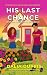 His Last Chance (A Chance R...