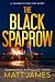 The Black Sparrow: A Short ...