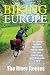 Biking Europe - The River R...