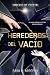 Herederos del Vacío (Imperio de Cristal 1) by Sara D. Arocena Herederos del Vacío (Imperio de Cristal 1) by Sara D. Arocena