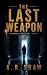 The Last Weapon (A Horus Th...