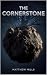 The Cornerstone by Matthew Mills