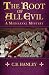 The Root of All Evil: A Med...