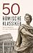 50 Römische Klassiker - Mei...
