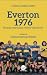Everton 1976. El equipo emp...