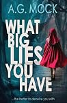 What Big Lies You...
